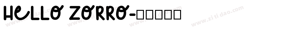 HELLO ZORRO字体转换